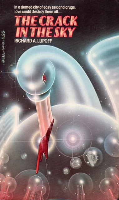 The Crack in the Sky by Richard A. Lupoff