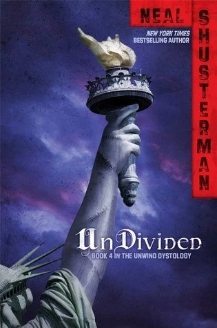 UnDivided (Unwind #4) by Neal Shusterman
