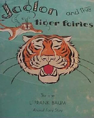 Jaglon and the Tiger Fairies by L. Frank Baum