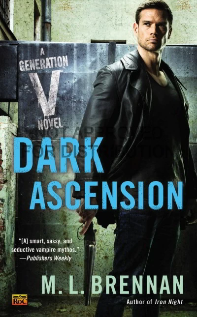 Dark Ascension (Generation V #4) by M. L. Brennan