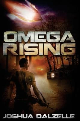 Omega Rising (Omega Force #1) by Joshua Dalzelle