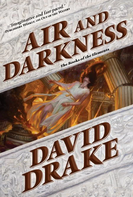 Air and Darkness (The Books of the Elements #4) by David Drake