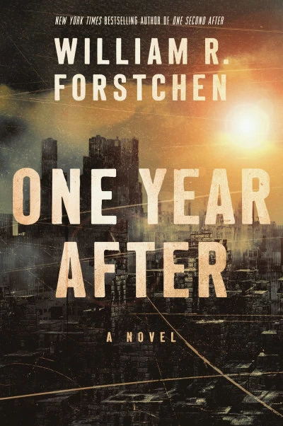 One Year After (John Matherson #2) by William R. Forstchen