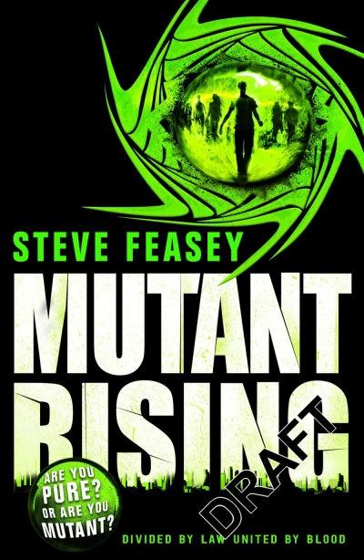 Mutant Rising (Mutant City #2) by Steve Feasey