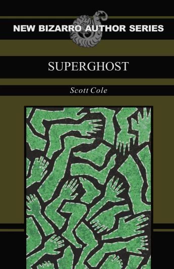 SuperGhost by Scott Cole