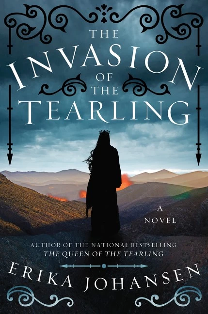 The Invasion of the Tearling (The Queen of the Tearling #2) by Erika Johansen