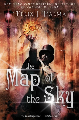 The Map of the Sky (The Victorian Trilogy #2) by Félix J. Palma