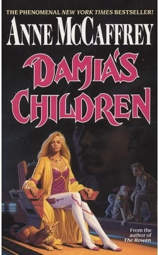Damia's Children (The Tower and the Hive #3) by Anne McCaffrey