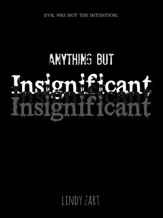 Insignificant (Anything But #3) by Lindy Zart