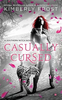 Casually Cursed (Southern Witch #5) by Kimberly Frost