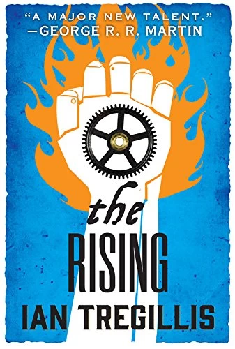 The Rising (The Alchemy Wars #2) by Ian Tregillis