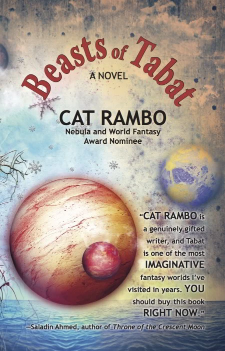 Beasts of Tabat (The Tabat Quartet #1) by Cat Rambo