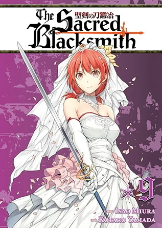 The Sacred Blacksmith: Volume 9 (Sacred Blacksmith #9) by Isao Miura, Kotaro Yamada