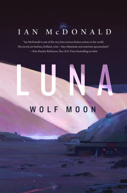 Luna: Wolf Moon (Luna #2) by Ian McDonald