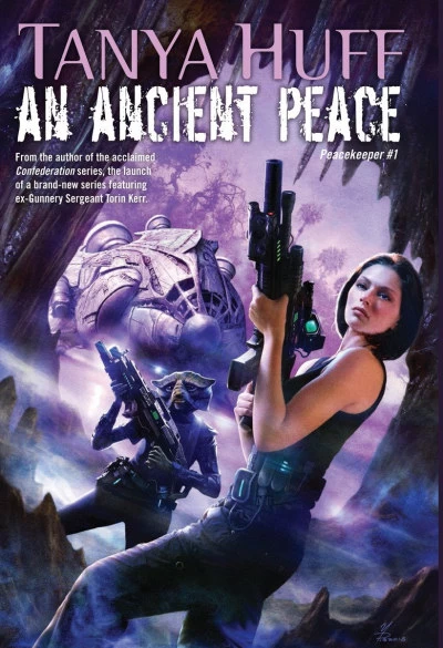 An Ancient Peace (Peacekeeper #1) by Tanya Huff