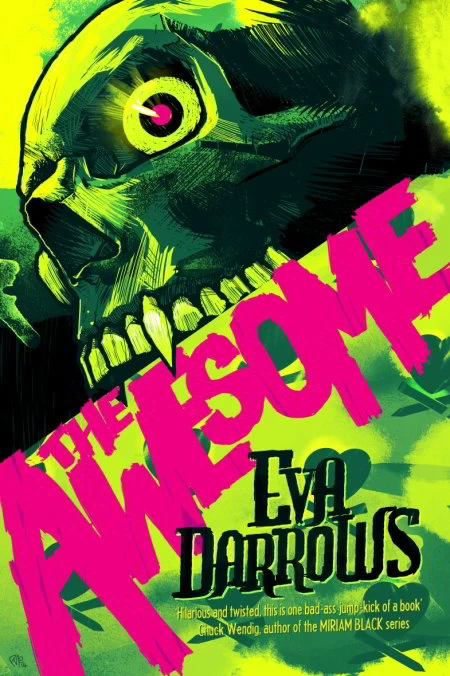 The Awesome by Eva Darrows
