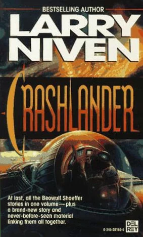 Crashlander (Known Space) by Larry Niven