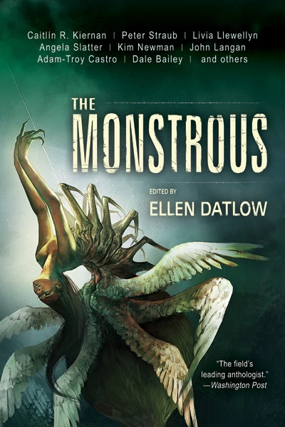 The Monstrous by Ellen Datlow