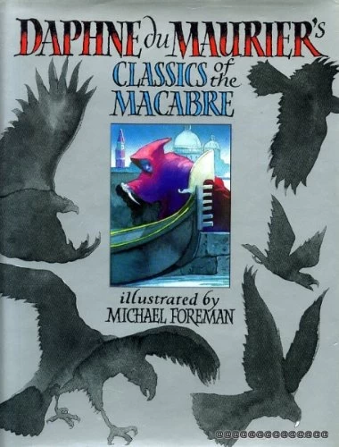 Classics of the Macabre by Daphne du Maurier