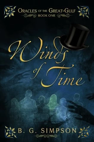 Winds of Time: Oracles of the Great-Gulf: Book One