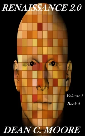 Into the Godhead (Renaissance 2.0 #4) by Dean C. Moore