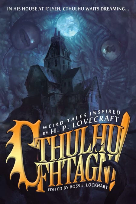 Cthulhu Fhtagn! by Ross E. Lockhart