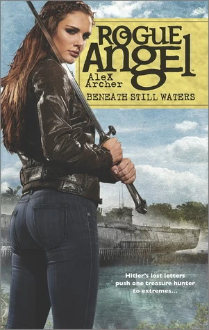 Beneath Still Waters (Rogue Angel #55) by Alex Archer