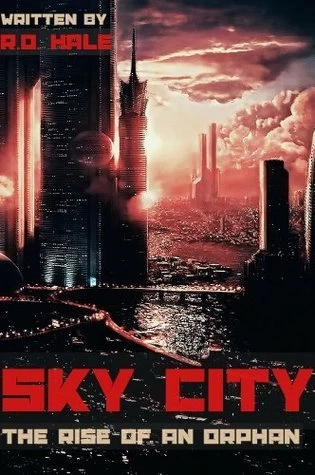 Sky City: The Rise of an Orphan