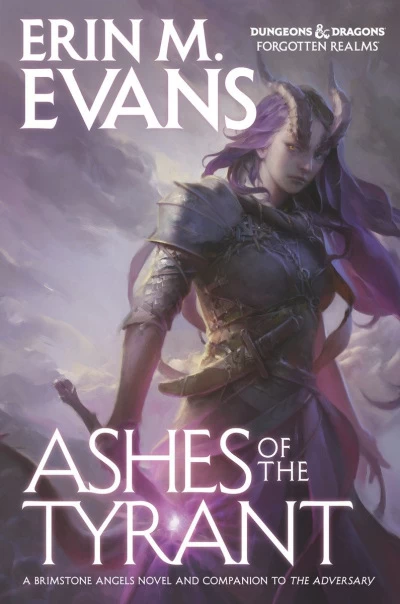 Ashes of the Tyrant (Forgotten Realms: Brimstone Angels #4) by Erin M. Evans