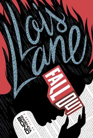 Fallout (Lois Lane #1) by Gwenda Bond