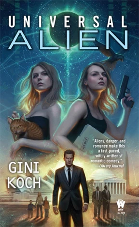 Universal Alien (Katherine 'Kitty' Katt #10) by Gini Koch