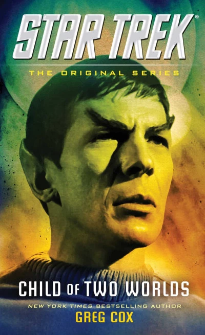 Child of Two Worlds (Star Trek: The Original Series) by Greg Cox