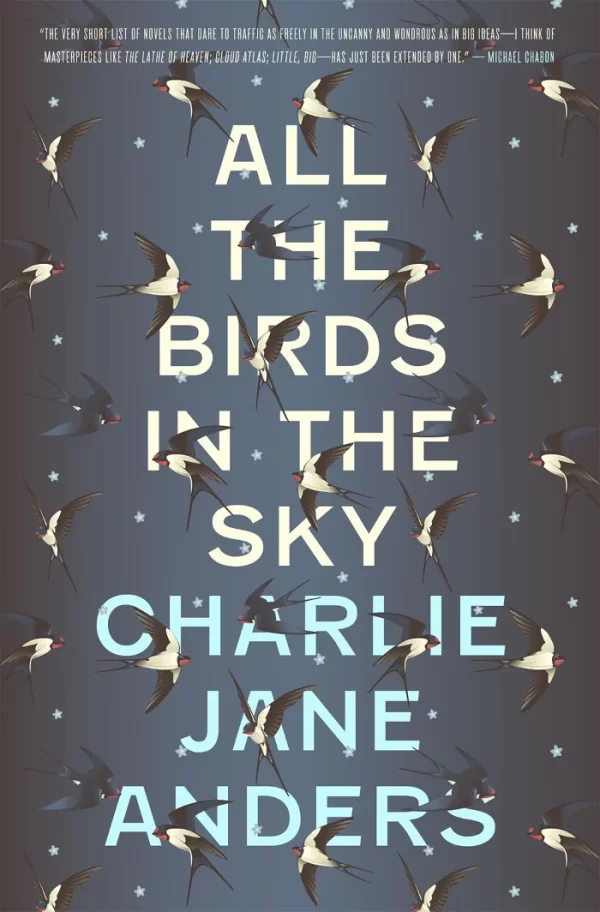 All the Birds in the Sky by Charlie Jane Anders