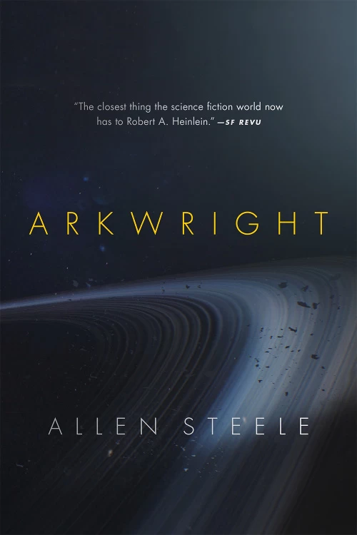 Arkwright by Allen Steele