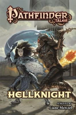 Hellknight (Pathfinder Tales) by Liane Merciel