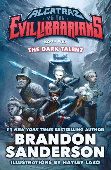 The Dark Talent (Alcatraz #5) by Brandon Sanderson