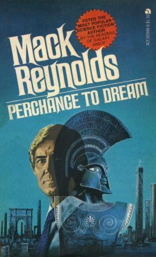 Perchance to Dream by Mack Reynolds