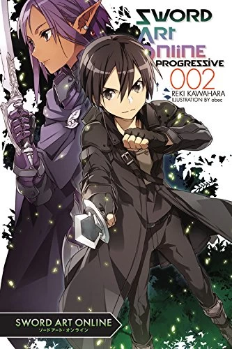 Sword Art Online Progressive: Volume 2 (Sword Art Online Progressive (novels) #2) by Reki Kawahara