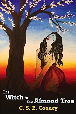 The Witch in the Almond Tree by C. S. E. Cooney