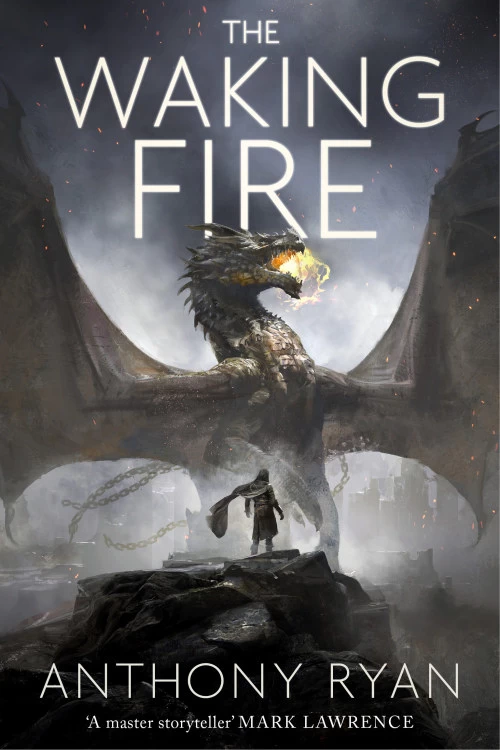 The Waking Fire (The Draconis Memoria #1) by Anthony Ryan