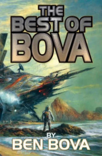 The Best of Bova: Volume 1