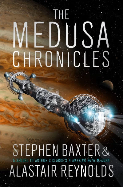 The Medusa Chronicles by Alastair Reynolds, Stephen Baxter