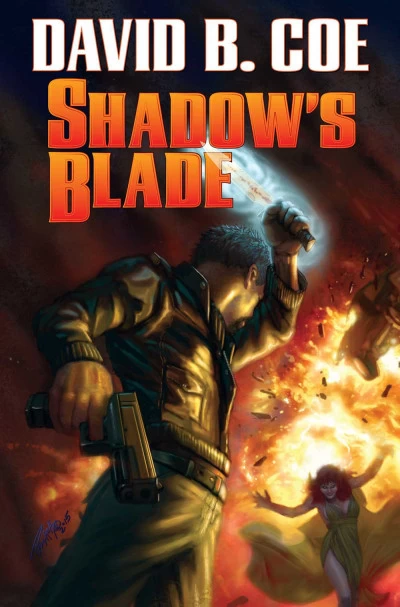 Shadow's Blade (The Case Files of Justis Fearsson #3) by David B. Coe