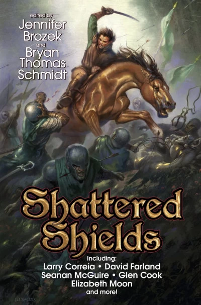 Shattered Shields by Jennifer Brozek, Bryan Thomas Schmidt