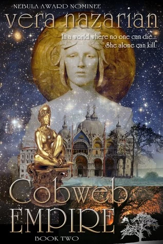 Cobweb Empire (Cobweb Bride Trilogy #2) by Vera Nazarian