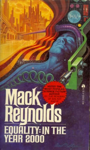 Equality in the Year 2000 (Julian West Series #2) by Mack Reynolds