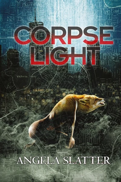 Corpselight (Verity Fassbinder #2) by Angela Slatter