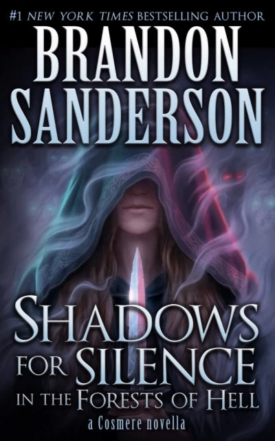 Shadows for Silence in the Forests of Hell (Cosmere) by Brandon Sanderson