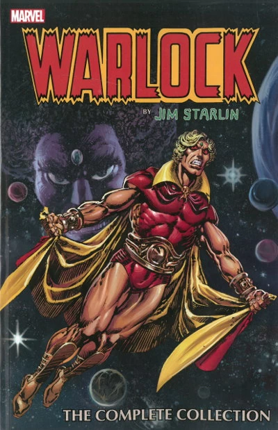 Warlock by Jim Starlin: The Complete Collection by Jim Starlin