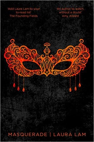 Masquerade (Micah Grey #3) by Laura Lam